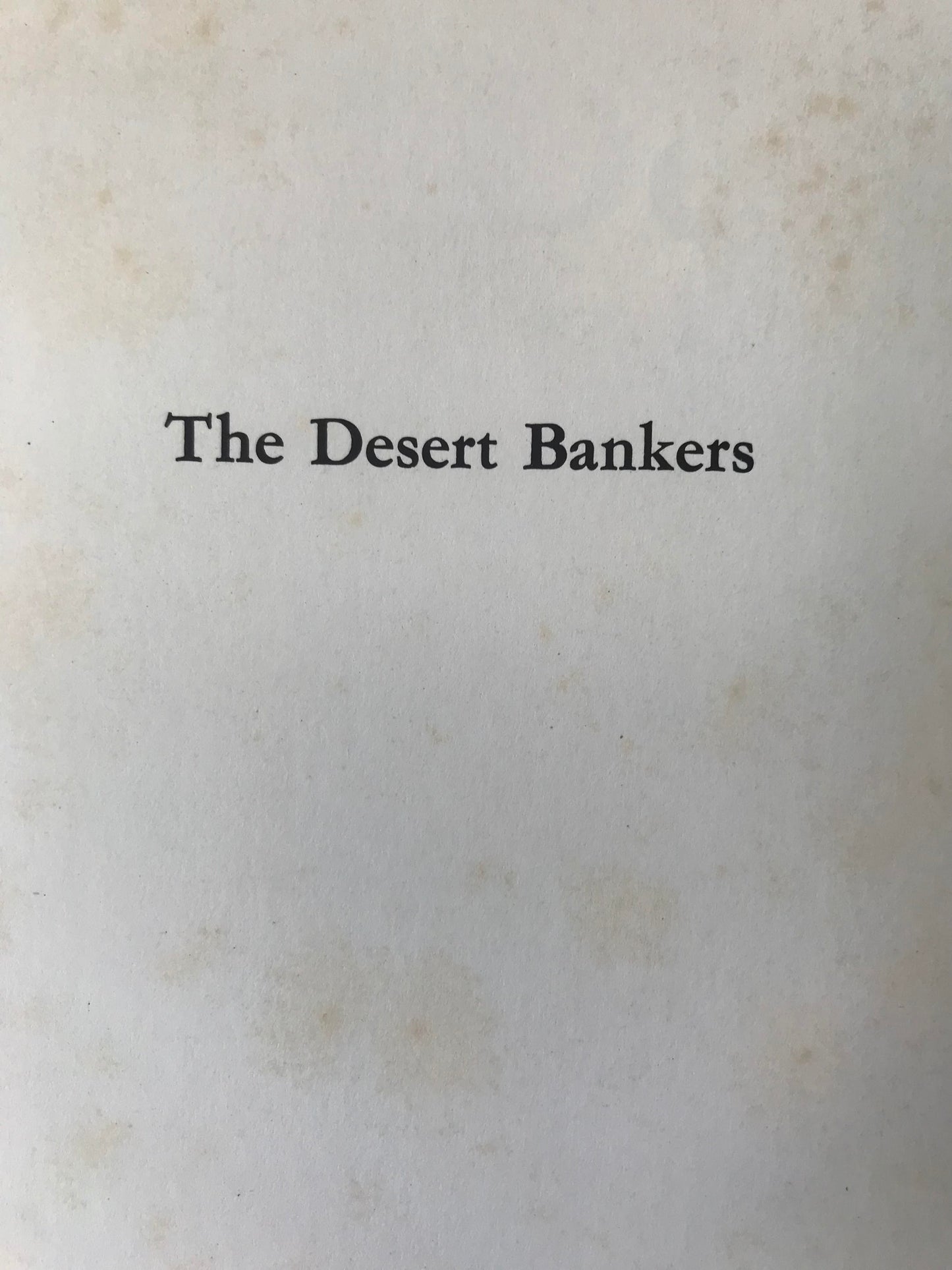 Book 2.18. SWA - The Desert Bankers - the story of Standard Bank in South West Africa, 1978