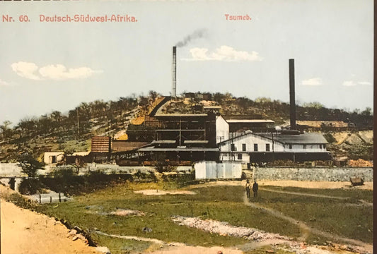 PC 0060 GSWA postcard - copper mine in Tsumeb / DSWA Postkarte - Kupferschmelze in Tsumeb - Nachdruck: Peter's Antiques