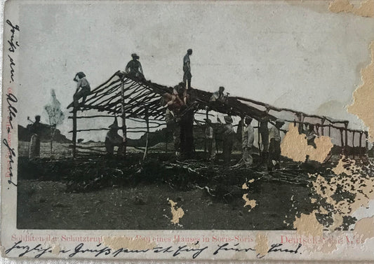 PC STR 15.6. DSWA Postkarte - Bau eines Hauses - Soris Soris / DSWA postcard - Building a house - Soris Soris, postmarked 1905 in Gibeon