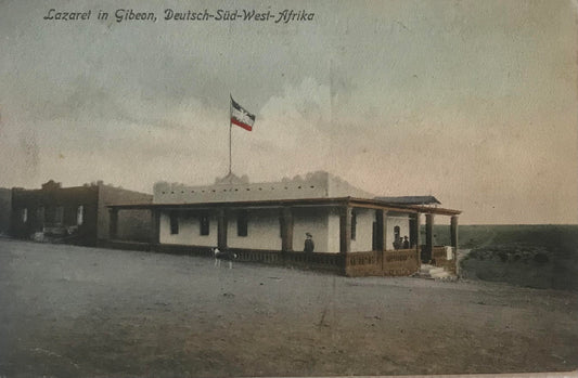 PC STR 18.7. DSWA Postkarte - Lazarett in Gibeon / GSWA postcard - military hospital in Gibeon