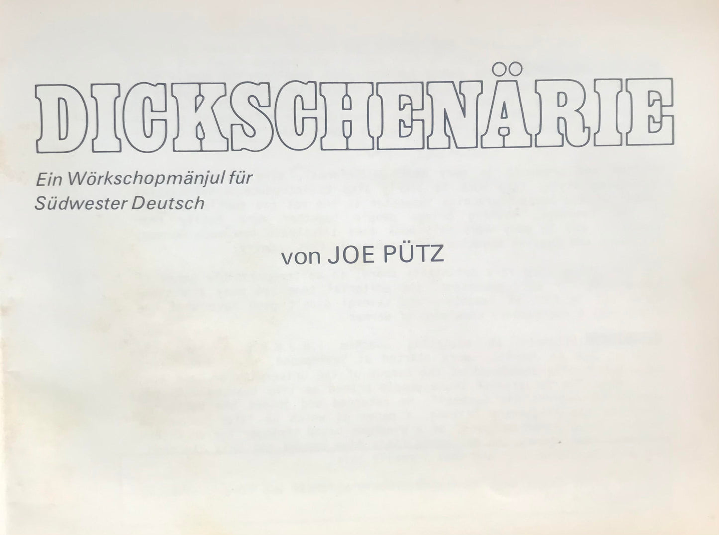 Book 0002 - Dickschenärie - Joe Pütz - Ein Wörkshopmänjul für Südwester Deutsch, 1983, 2nd Edition, Third Impression