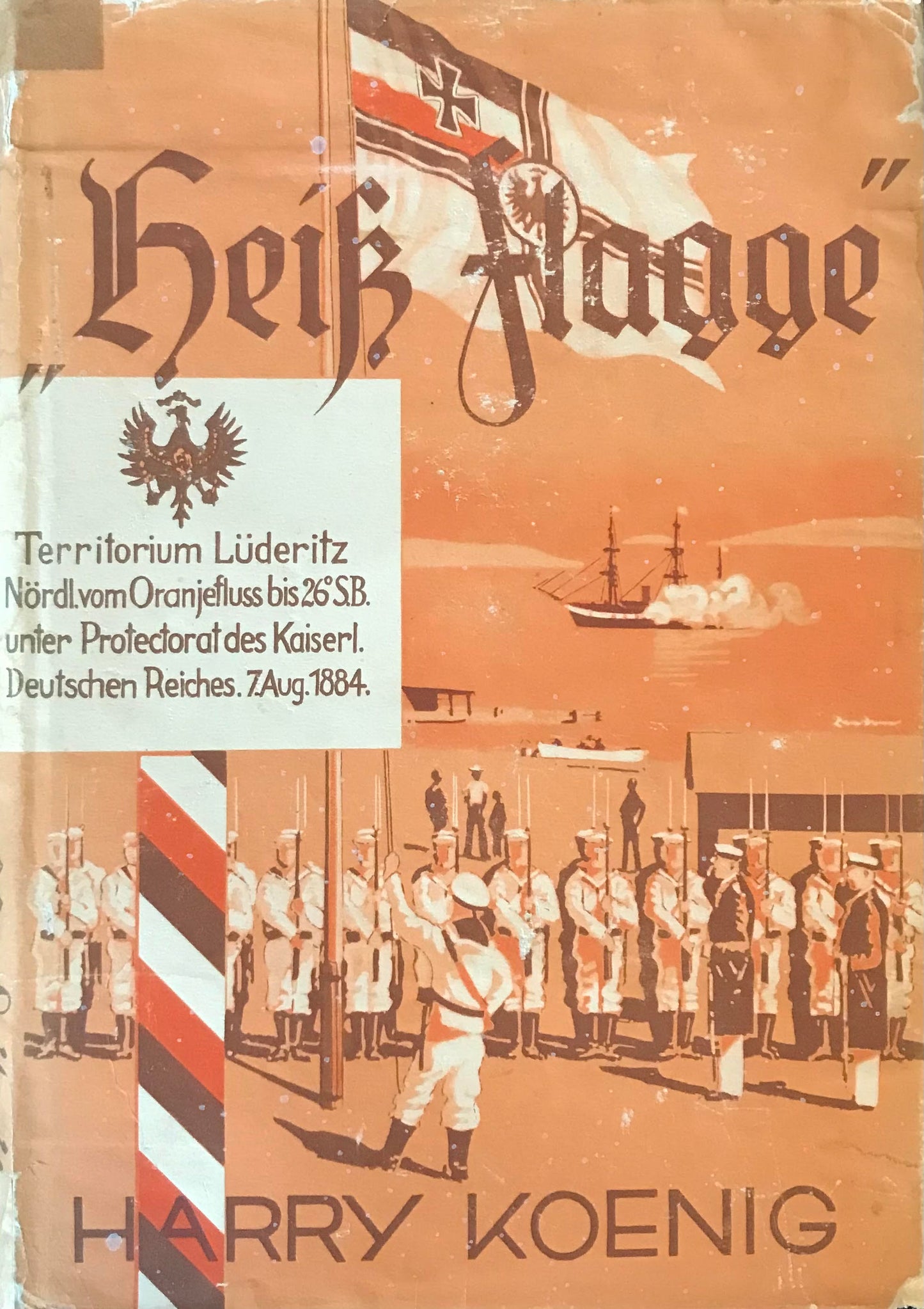 Book 0006 - Original - Heiss Flagge - Harry Koenig, 1934, R.Voigtländer Verlag