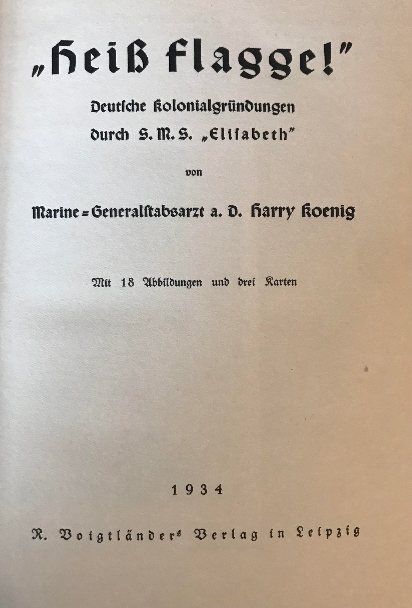 Book 0006 - Original - Heiss Flagge - Harry Koenig, 1934, R.Voigtländer Verlag