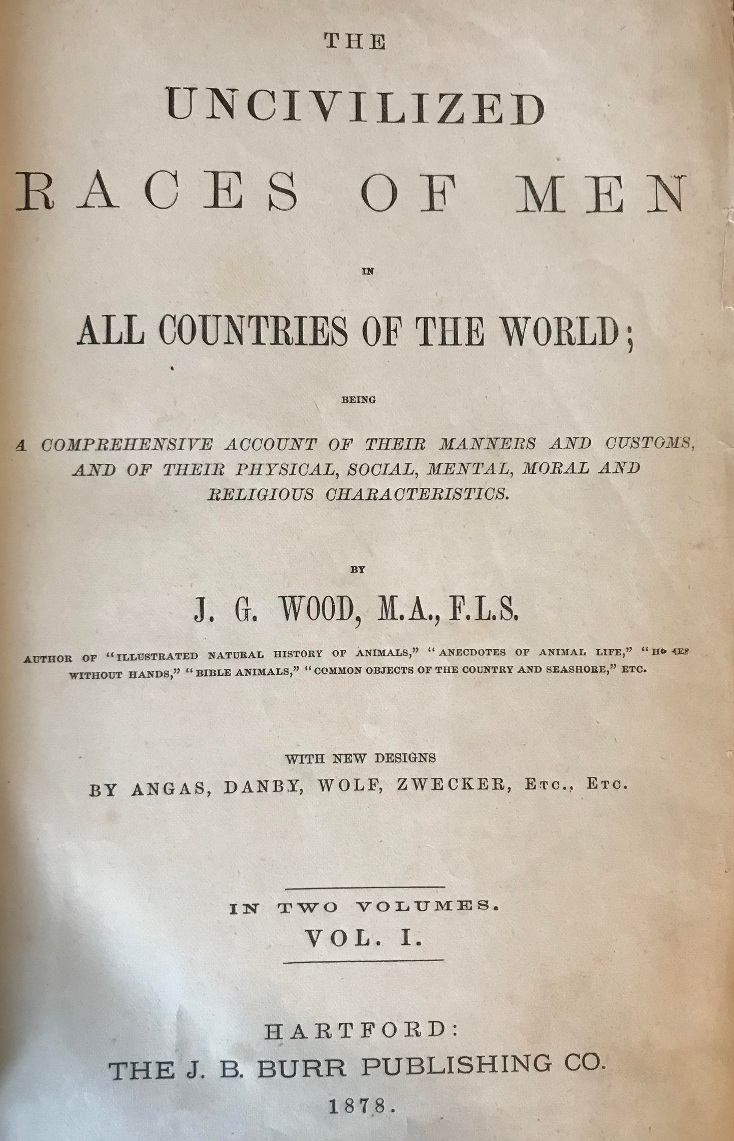 Book 0009 - Book 0010 - Uncivilized Races of the World - J.G.Wood - Volume I - II, 1878