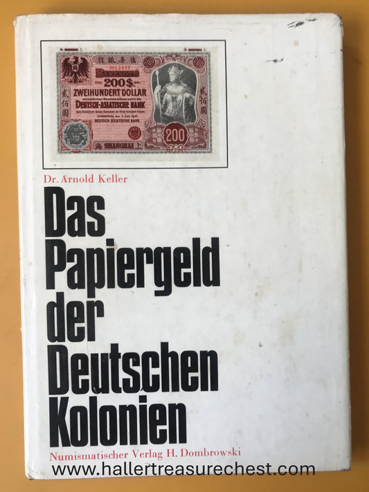 Book 2.10 -  Das Papiergeld der Deutschen Kolonien - 1967 / The Paper Money of the German Colonies