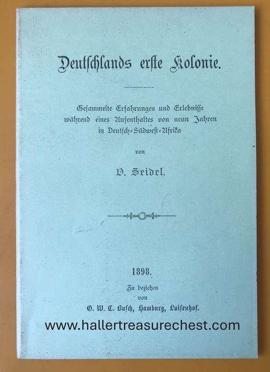 Book 2.11. DSWA - Deutschlands erste Kolonie - D.Seidel 1898 - Nachdruckt /  Germanny's first colony