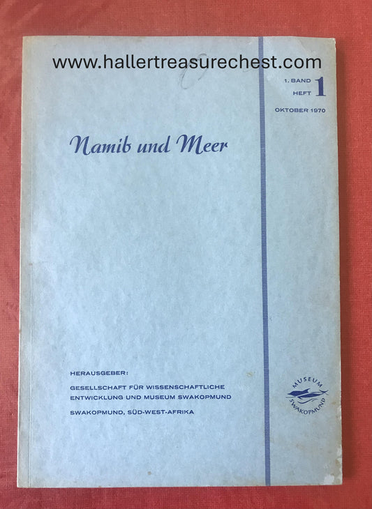 Book 2.22. SWA - Namib und Meer - Deutschsprachiges Swakopmunder Jahrbuch - Oktober 1970 / Namib and Ocean