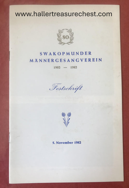 Book 2.23. SWA - Swakopmunder Männergesangverein 1902 - 1982 Festschrift 5.November 1982