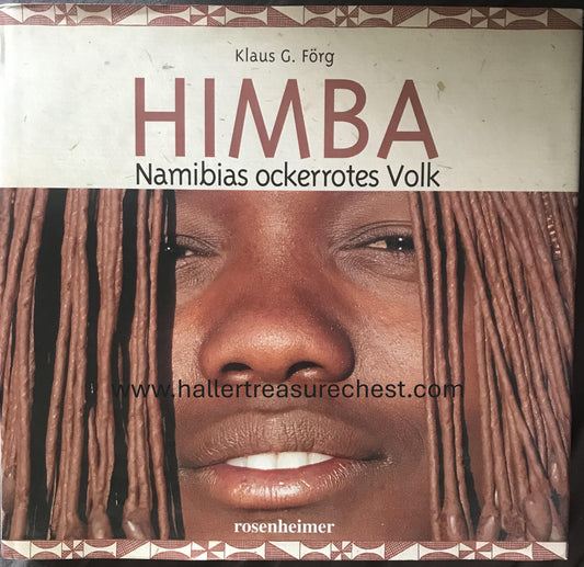 Book 2.44. SWA HIMBA - Namibias ockerrotes Volk, Klaus G.Förg / HIMBA - Namibia's ochre-red people
