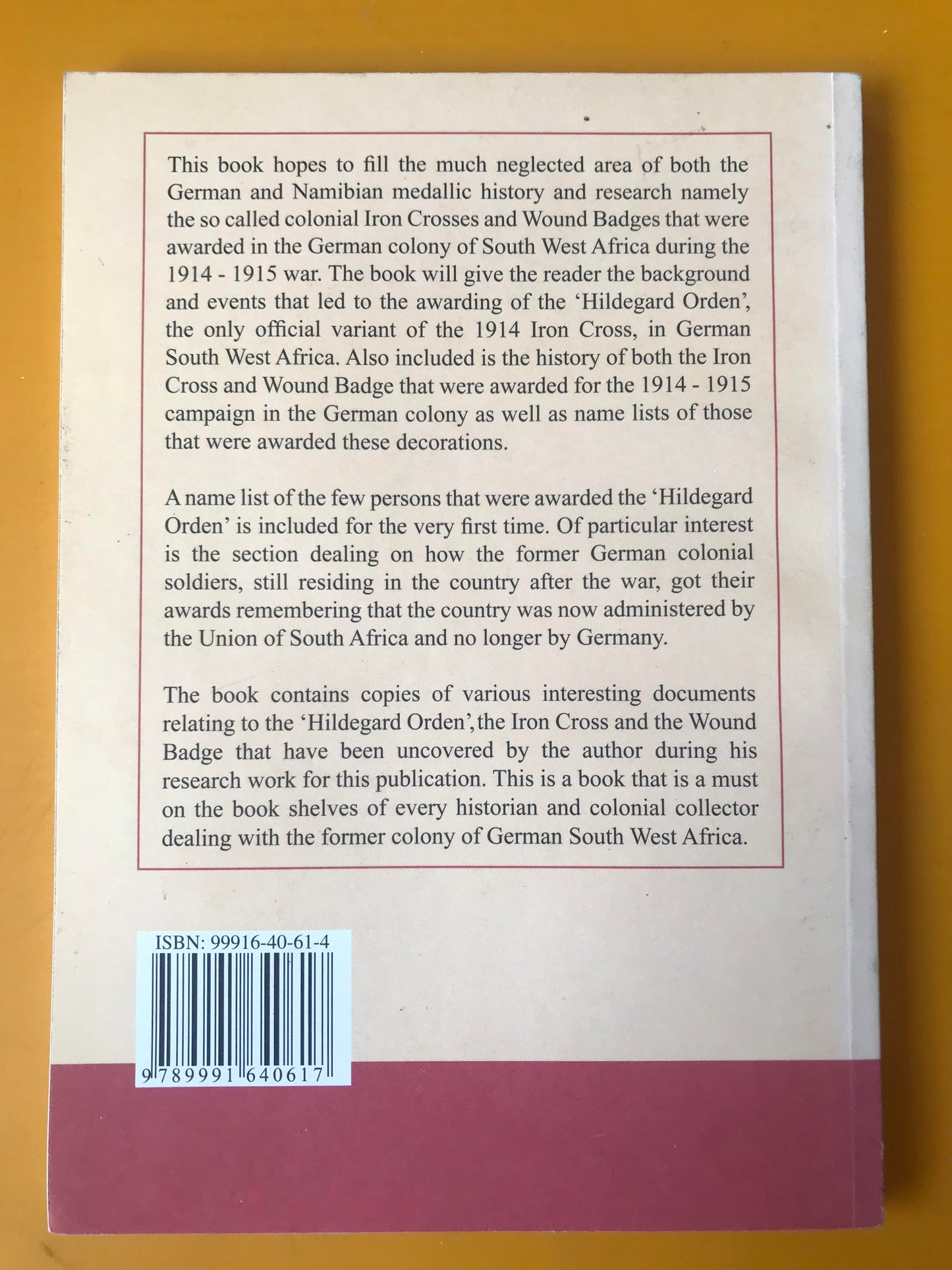 Book 2.19. GSWA - 'For Valour' - The history of the Iron Cross and Wound Badge in German South West Africa 1914 - 1918, Gordon McGregor, signed first edition 2005