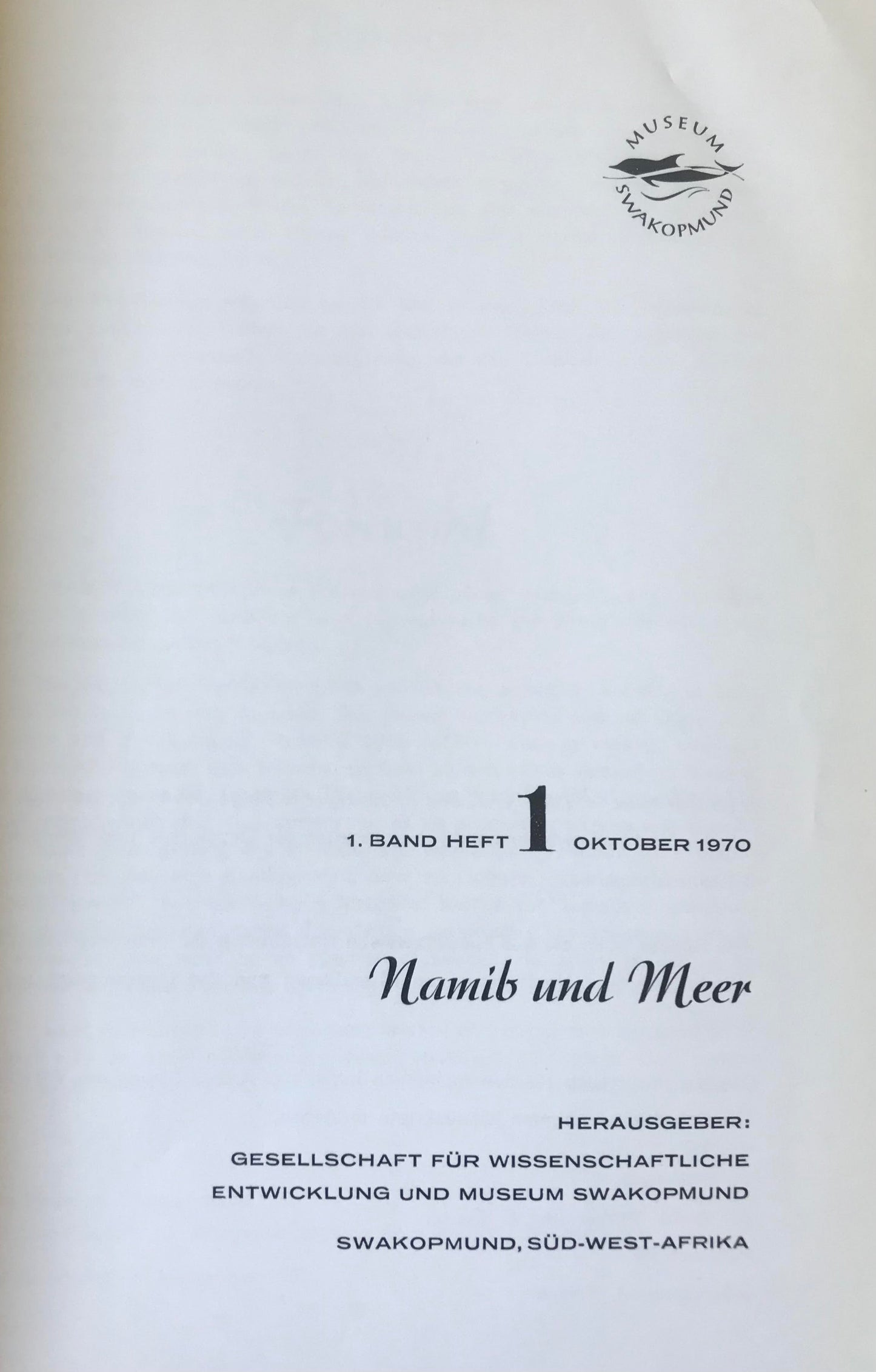 Book 2.22. SWA - Namib und Meer - Deutschsprachiges Swakopmunder Jahrbuch - Oktober 1970 / Namib and Ocean