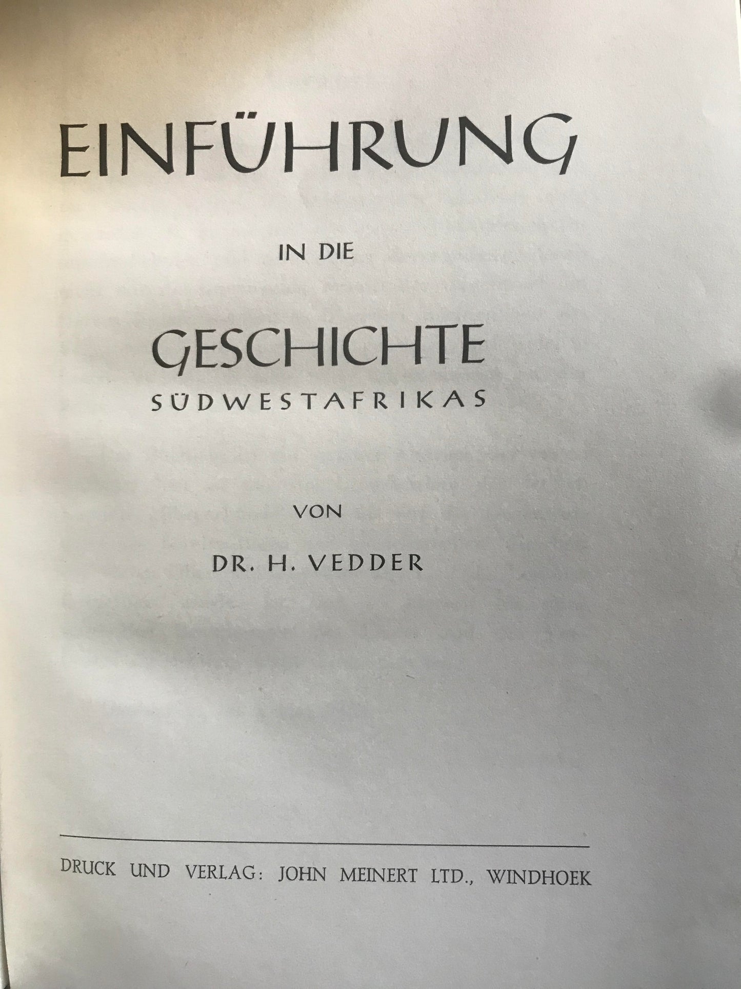 Book 2.26 DSWA - Einführung in die Geschichte Südwestafrikas - Dr. H. Vedder - 1953 /  Introduction to the History of South West Africa
