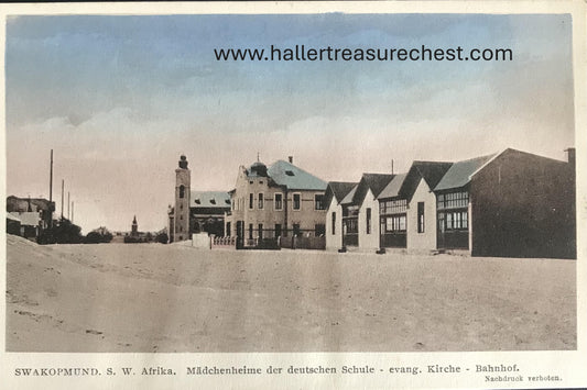 PC SWK-LUD 3.5. DSWA Postkarte - Swakopmund - Mädchenheime - Deutsche Schule, Evang.Kirche, Bahnhof / GSWA postcard – Swakopmund – Girls hostel
