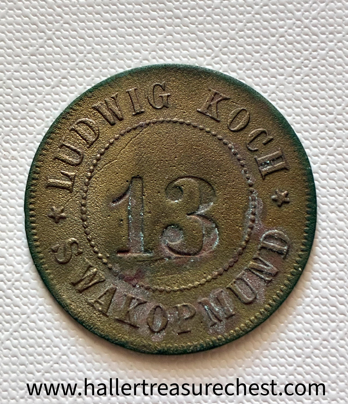 Token 15 – DSWA – German South West Africa – Ludwig Koch, Swakopmund – Control No. 13, c. 1900–1914